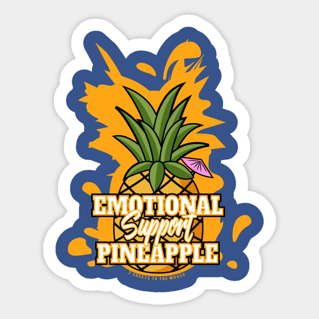 Emotional Support Pineapple Sticker by MagicalMeltdown